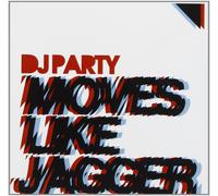 DJ Party Moves Like Jagger (CD)