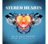Dj Party - Stereo Hearts