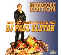DJ Paul Elstak May the Forze Be With You (Harcore Edition) (CD) Album