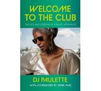 DJ Paulette Welcome to the Club (Copertina rigida)