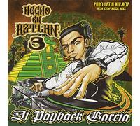 DJ Payback Garcia - Hecho en Aztlan 3