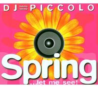 DJ Piccolo Feat.Tehmina - Spring...Let Me See!
