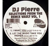 DJ Pierre - Selections From The Remix Vault (Vol. 1)