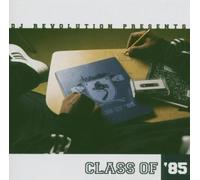 DJ Revolution Class of 85 Album