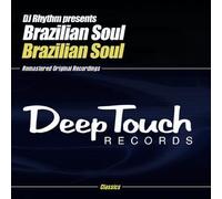 Dj Rhythm Presents Brazilian Soul - Brazilian Soul