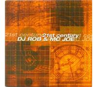 Dj Rob & Mc Joe - 21 St Century