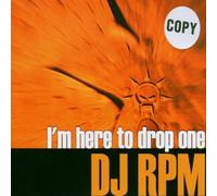 DJ Rpm - I'M Here to Drop One