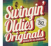 DJ Sancon - Swingin' Oldies Originals Mixed By DJ Sancon [Japan CD] SCMD-114