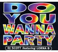DJ Scott - Do You Wanna Party