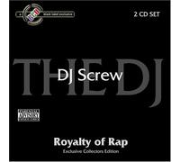 DJ Screw - Royalty of Rap