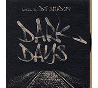 DJ Shadow - Dark Days