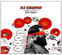 DJ Shadow - Six Days