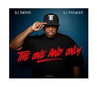 Dj Smoke & Dj Premier - The One And Only Vol.1