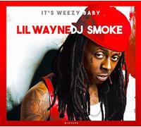 DJ Smoke It's Weezy Baby (CD) Album