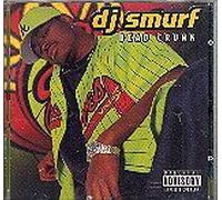 DJ Smurf - Dead Crunk