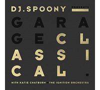 Dj Spoony - Garage Classical