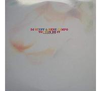 DJ Steff & Rene Campo - You Can Do It