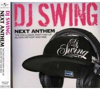 DJ Swing Next Anthem - DJ Swing Next Anthem-The Exclu [Import]