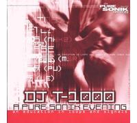 DJ T-1000 - A Pure Sonik Evening