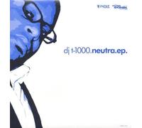 DJ T-1000 - Neutra Ep