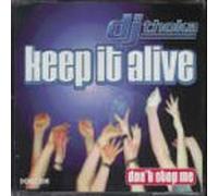 Dj Thoka - Keep it alive/Don't stop me [Single-CD]
