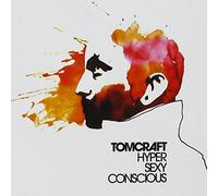 DJ Tomcraft - Hyper Sexy Conscious