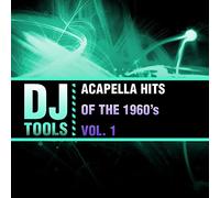 Dj Tools - Acapella Hits Of The 1960'S Vol. 1