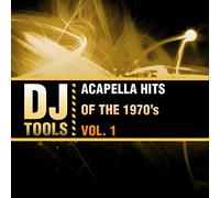 Dj Tools - Acapella Hits Of The 1970'S, Vol. 1