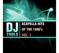 Dj Tools - Acapella Hits Of The 1990'S Vol. 1