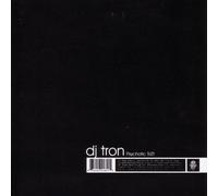 DJ Tron - Psychotic Trizt