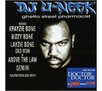 DJ U-Neek - Ghetto Street Pharmacist
