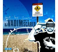 DJ Vadim Don't Be Scared (Vinyl LP) 12" Album