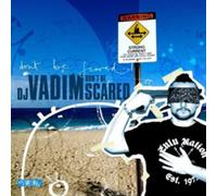 DJ Vadim Don't Be Scared (Vinyl LP) 12" Album