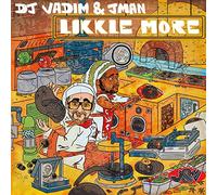 Dj Vadim & Jman - Likkle More