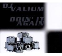 DJ Valium - Doin' It Again