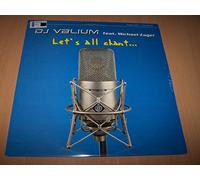DJ Valium Feat. Michael Zager - Let's All Chant...(Club Mix) / Let's All Chant...(Extended Vocal Mix) - Maxi 45 tours - 12"