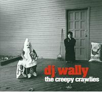 DJ WALLY - CREEPY CRAWLIES