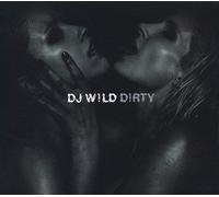 DJ WILD - DIRTY -DIGI-