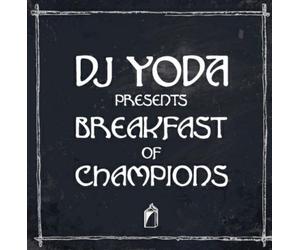 DJ Yoda DJ Yoda Presents: Breakfast of Champions (CD) Album