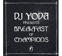 DJ Yoda - DJ Yoda Presents:Breakfast of Champions (Vinyl Dig