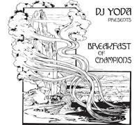 DJ Yoda - Presents Breakfast of Champions