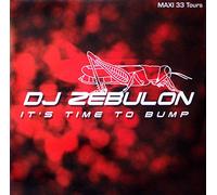 Dj Zebulon - It's Time to Bump
