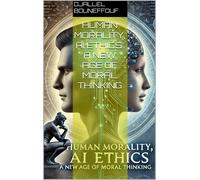 Djallel Bouneffouf Human Morality, AI Ethics (Tascabile)