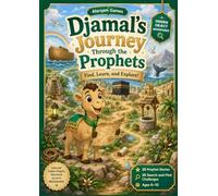 Djamal's Journey Through the Prophets: Find, Learn, and Explore!