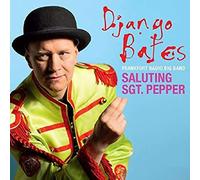 Django Bates - Saluting Sgt. Pepper