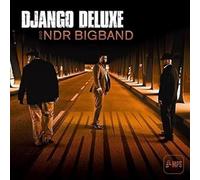 Django Deluxe & Ndr Bigband - Driving