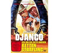 Django – Sono un galeotto evaso in catene
