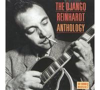 Django Reihnardt - The Django Reinhardt Anthology