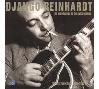 Django Reinhardt - An Introduction to the Guitar Genius