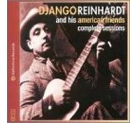 Django Reinhardt - And His American Friends